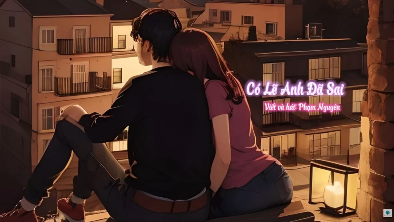 Có Lẽ Anh Đã Sai - Phạm Nguyên Gpost Thumbnail