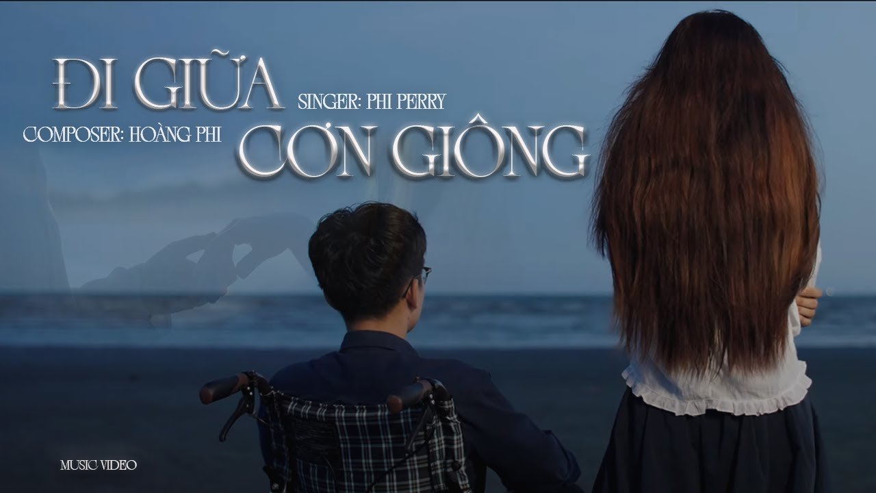 Đi Giữa Cơn Giông - Phi Perry Thumbnail