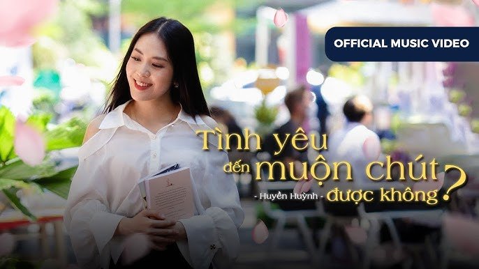 Tình yêu đến muộn chút được không? - Huyền Huỳnh Thumbnail